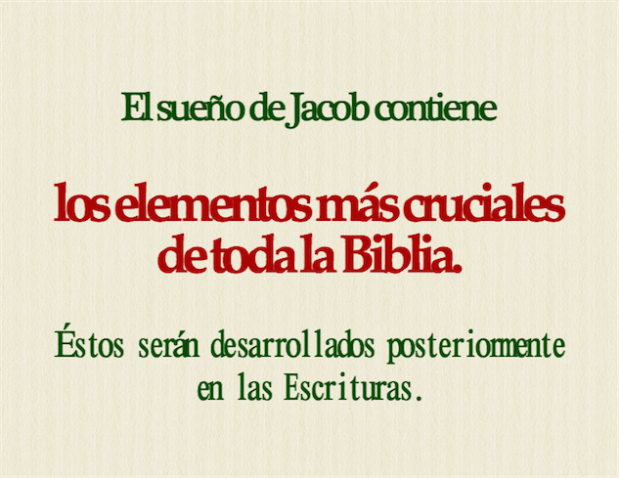 El sueño de Jacob contiene los elementos más importantes de toda la Biblia