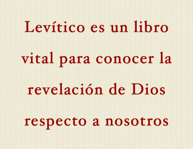 Levítico es importante para conocer la voluntad de Dios